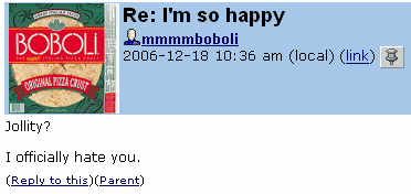 This thread of discussion started when I put someone's annoyed comment on a web page.