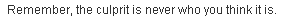 Unless Professor Plum is also in this story