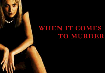 when it comes to murder, I stay away from it. Especially that clown from the movie IT.