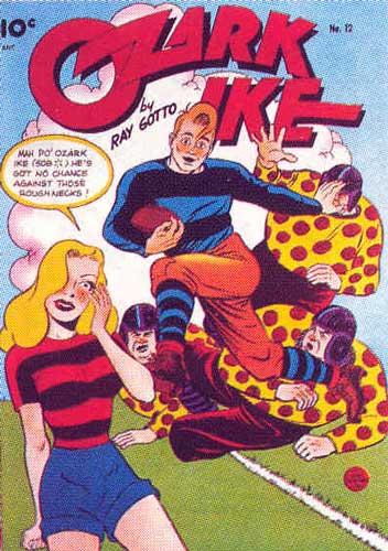 ''MAH PO' OZARK IKE (SOB*) HE'S GOT NO CHANCE AGAINST THOSE ROUGHNECKS!''