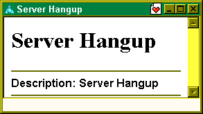Server Hangup